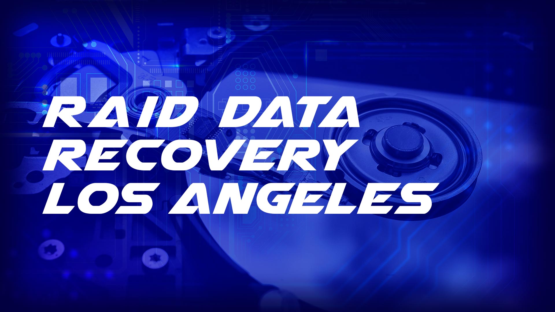 RAID Data Recovery Los Angeles Expert RAID Data recovery
