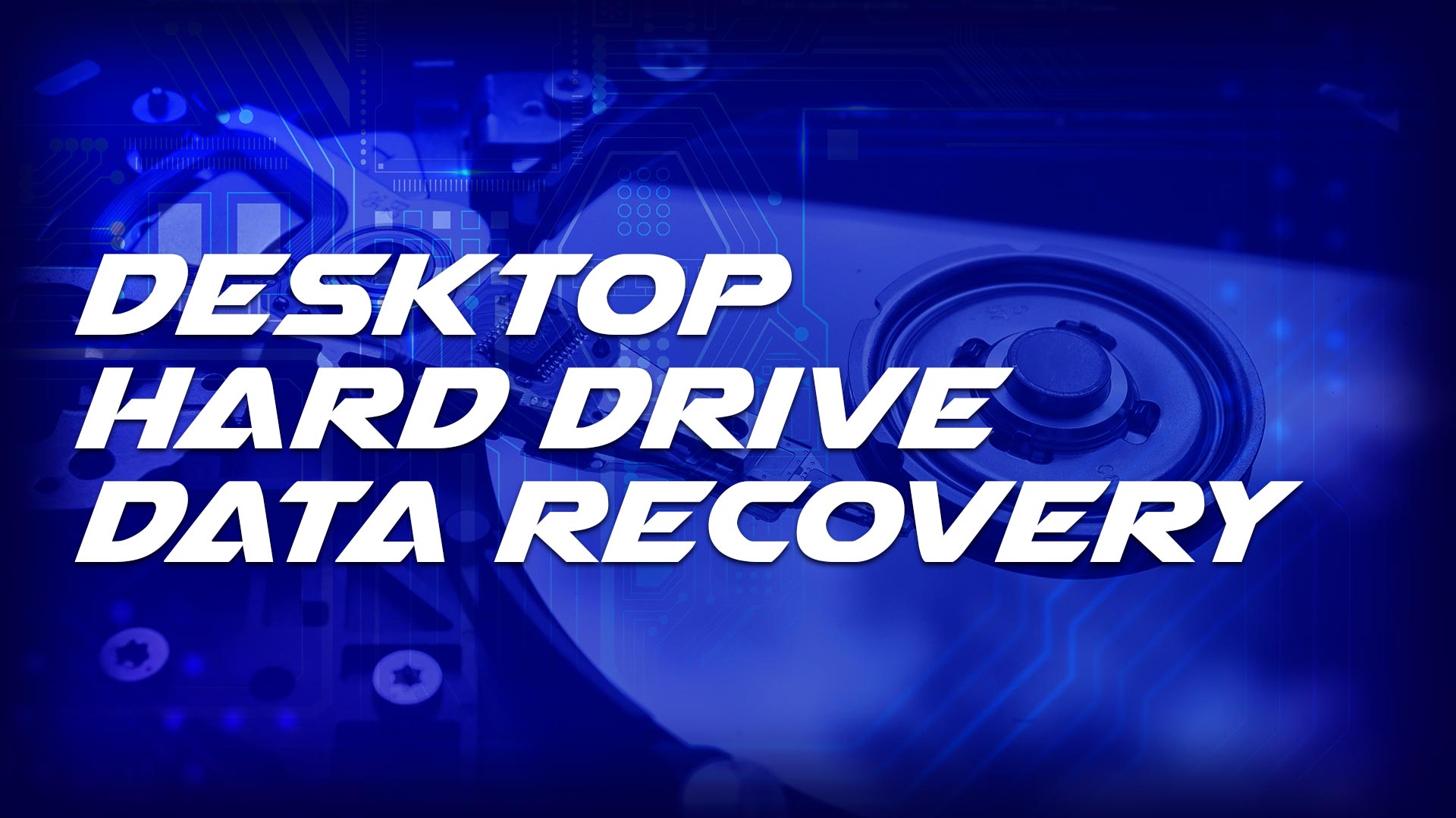 Desktop Hard Drive Data Recovery Experts. High Success Rate