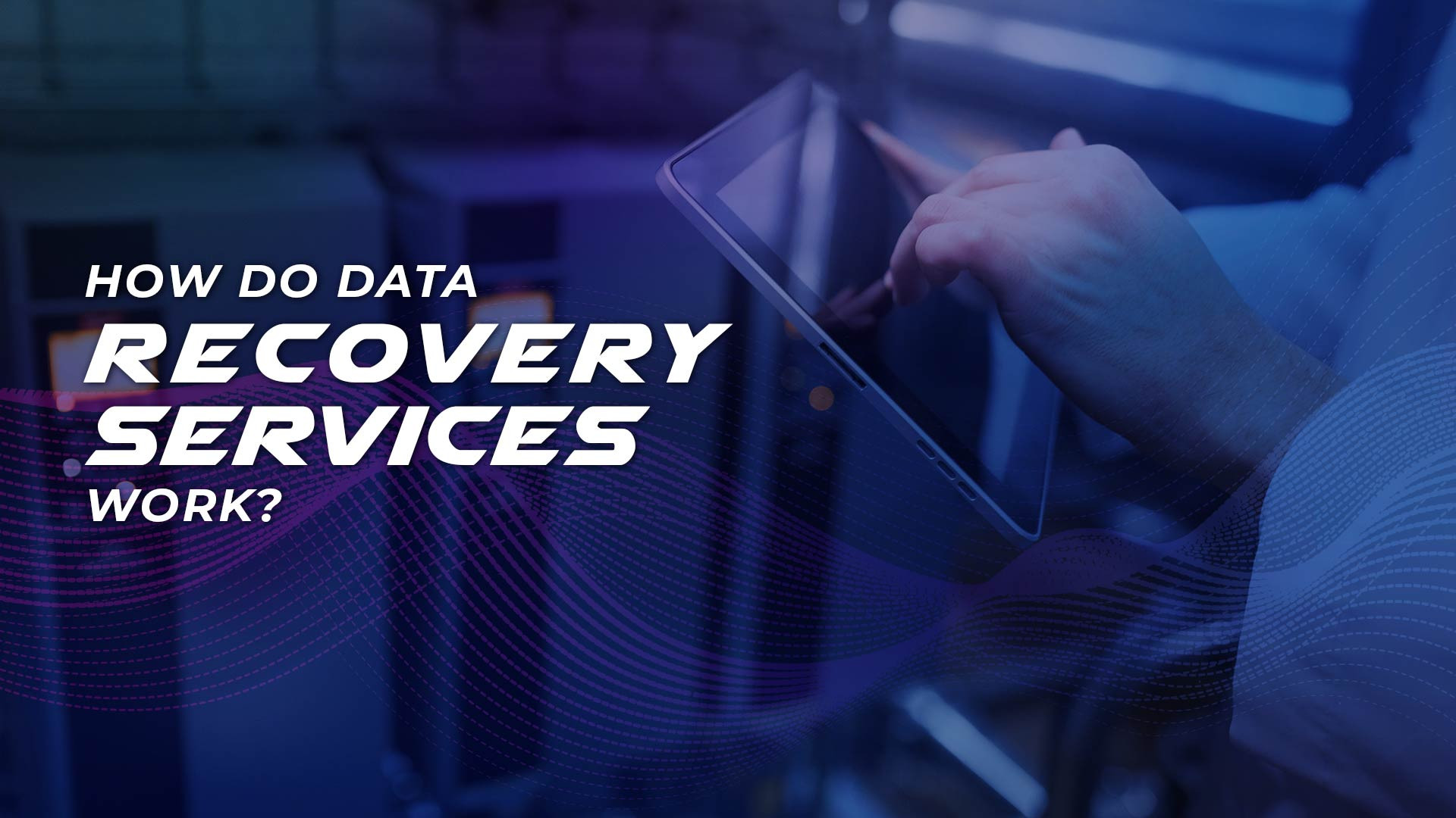 How do data recovery services work