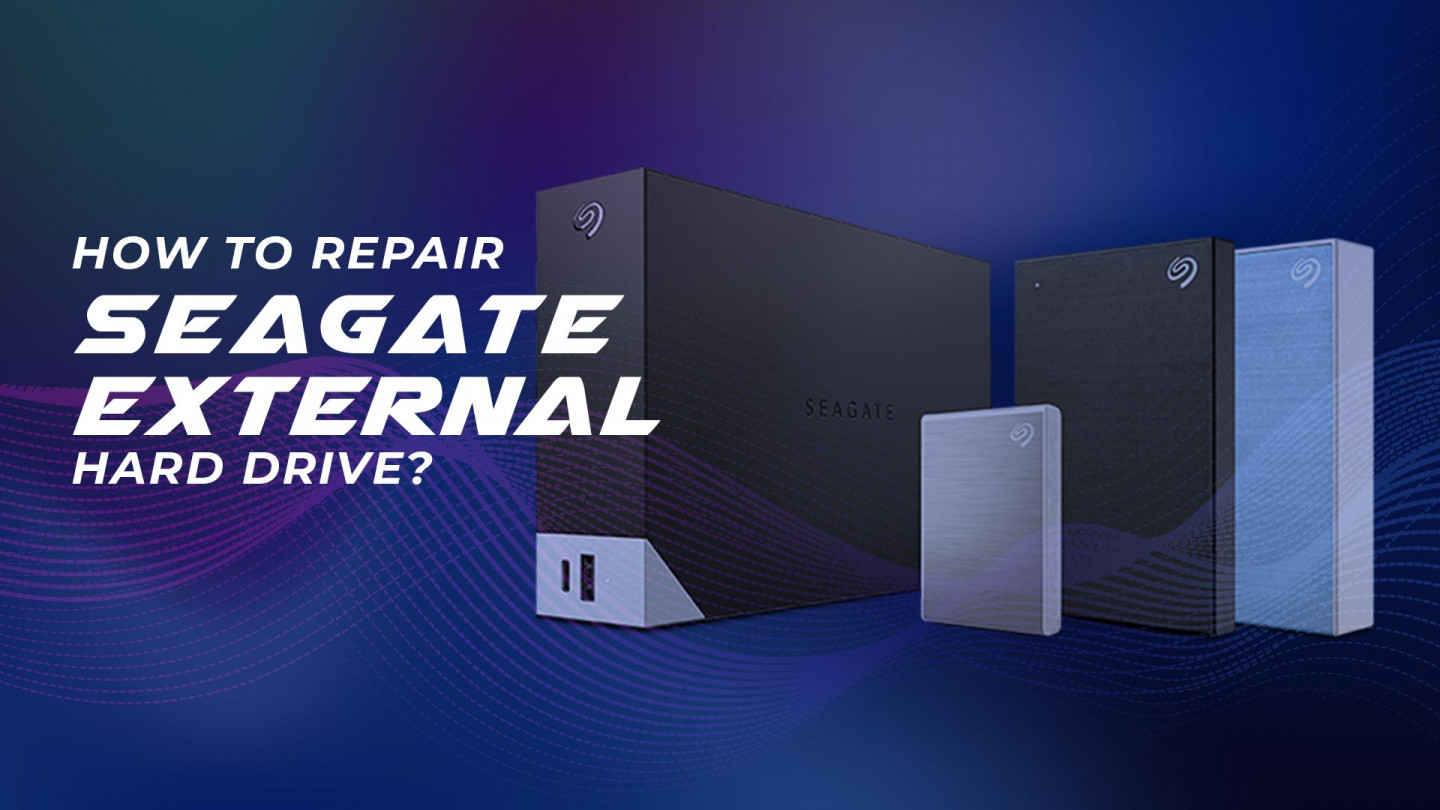 how to repair seagate external hard drive